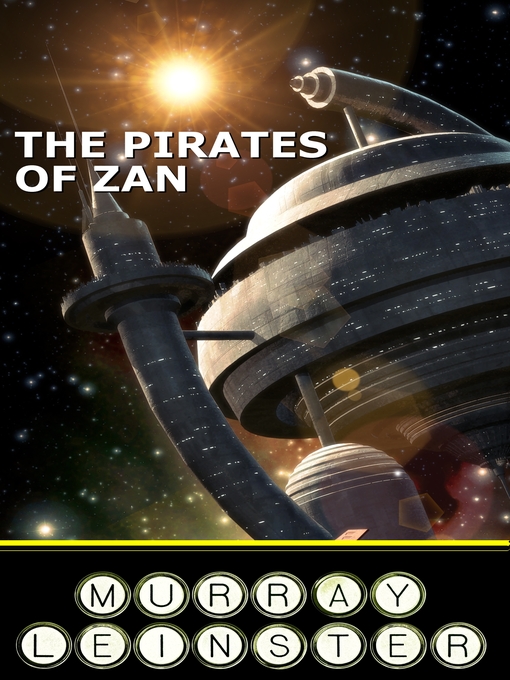 Title details for The Pirates of Zan by Murray Leinster - Available